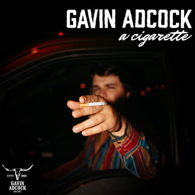 A Cigarette/Gavin Adcock
