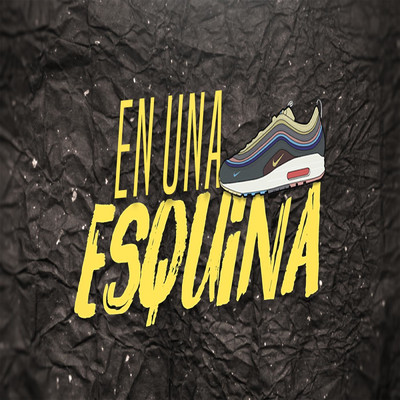 シングル/En Una Esquina/DJ VALEN