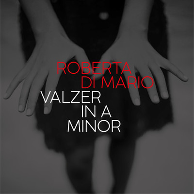 Valzer in A Minor/Roberta Di Mario