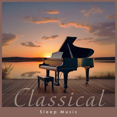 アルバム/Classical Sleep Music/Cool Music