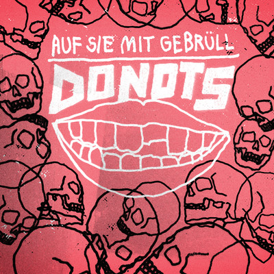 アルバム/Auf sie mit Gebrull/Donots