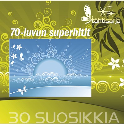 アルバム/Tahtisarja - 30 Suosikkia ／ 70-luvun superhitit/Various Artists