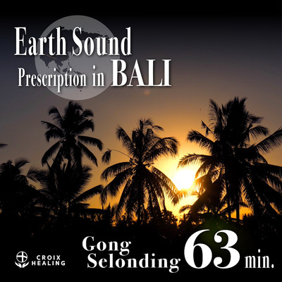 Earth Sound Prescription in BALI 〜Gong Selonding〜 63min./RELAX WORLD feat. Gamelan Selonding in Petak Village