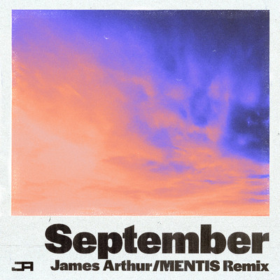 シングル/September (MENTIS Remix)/James Arthur