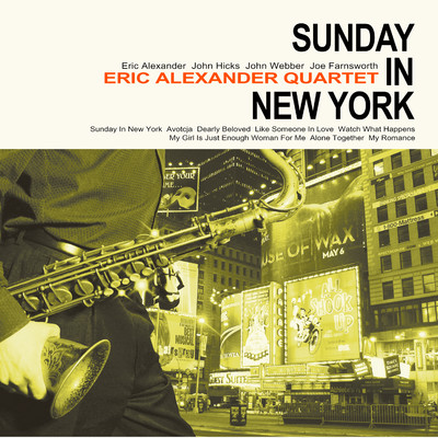 Sunday In New York/Eric Alexander Quartet