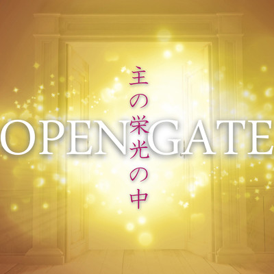 Jesus, I'm in love with You/OPEN GATE