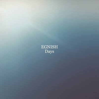 シングル/Days/EGNISH