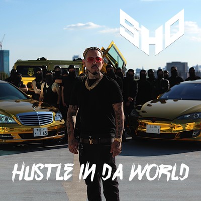 シングル/Hustle In Da World/SHO