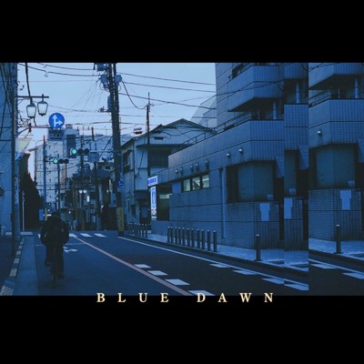 Blue Dawn/jyakk