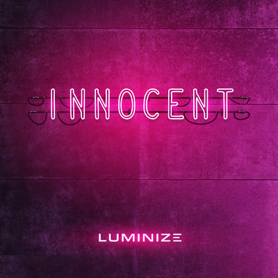 シングル/Innocent/Luminize