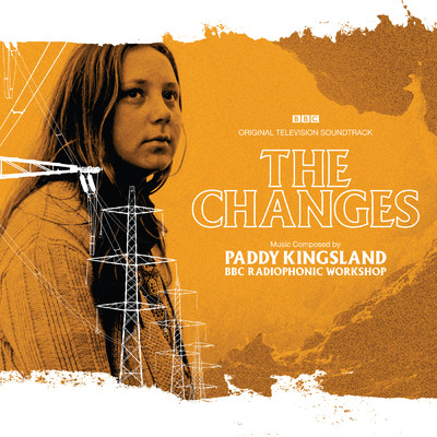アルバム/The Changes (Original Television Soundtrack)/Paddy Kingsland／BBC RADIOPHONICS