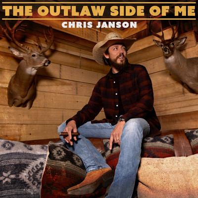 The Outlaw Side Of Me/Chris Janson