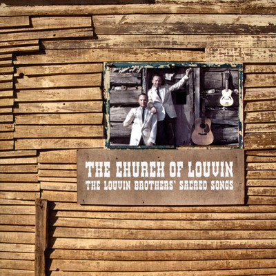 アルバム/The Church of Louvin - The Louvin Brothers' Sacred Songs/The Louvin Brothers