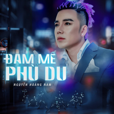アルバム/Dam Me Phu Du/Nguyen Hoang Nam