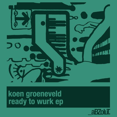 アルバム/Ready To Wurk EP/Koen Groeneveld