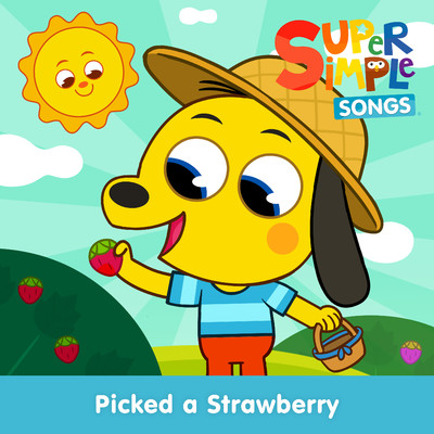 シングル/Picked a Strawberry/Super Simple Songs