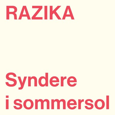 シングル/Syndere i sommersol/Razika