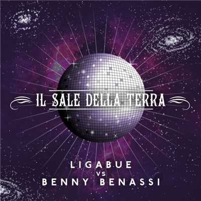 Il sale della terra (bootleg remix EP)/Ligabue vs. Benny Benassi