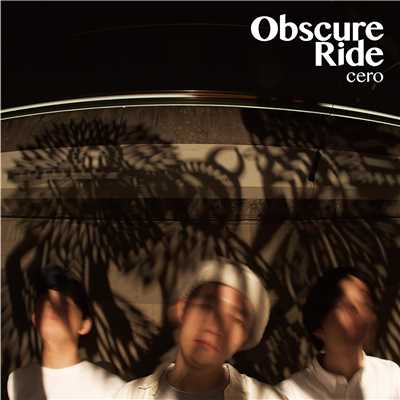 アルバム/Obscure Ride/cero