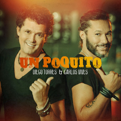 シングル/Un Poquito/Diego Torres／Carlos Vives