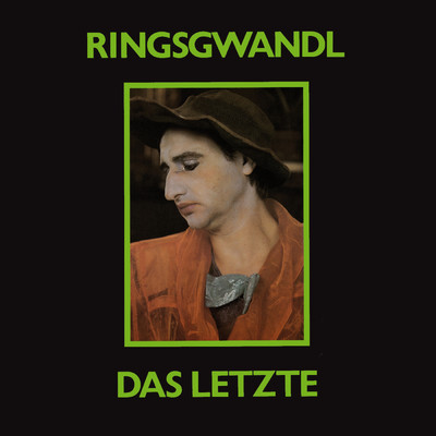 アルバム/Das Letzte/Georg Ringsgwandl