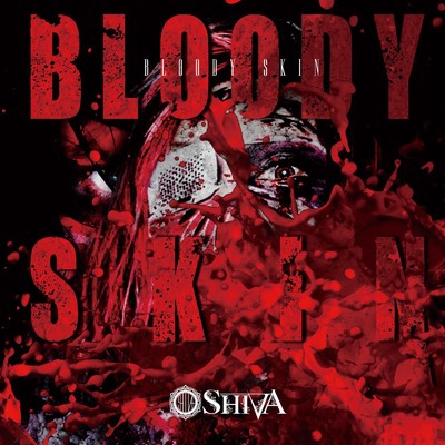 アルバム/BLOODY SKIN D-TYPE/SHIVA