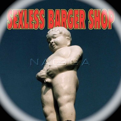 SEXLESS BARGER SHOP/NAGGA