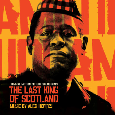 アルバム/The Last King of Scotland (Original Motion Picture Soundtrack)/アレックス・ヘッフェス