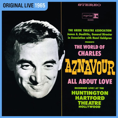 I Dig You That Way (Live au Huntington Hartford Theatre, Hollywood ／ 19 novembre 1965)/シャルル・アズナヴール
