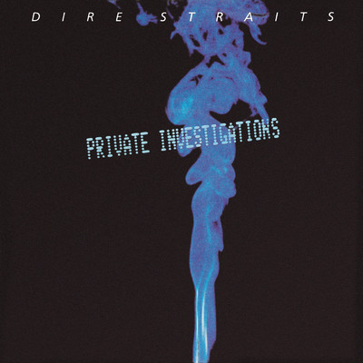 Private Investigations ／ Badges, Posters, Stickers, T-Shirts/ダイアー・ストレイツ