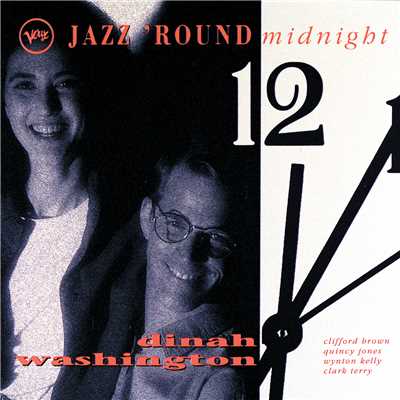 アルバム/Jazz 'Round Midnight: Dinah Washington/ダイナ・ワシントン