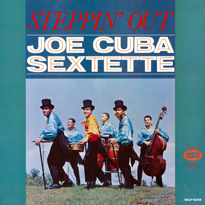 アルバム/Steppin' Out/Joe Cuba Sextette
