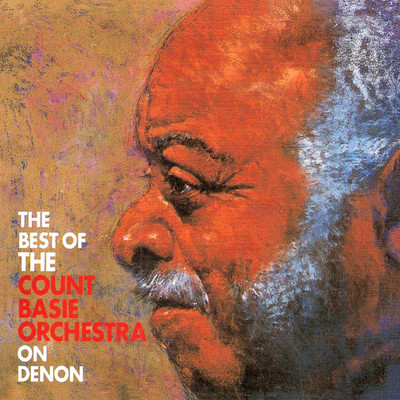 アルバム/The Best Of The Count Basie Orchestra On Denon/カウント・ベイシー・オーケストラ