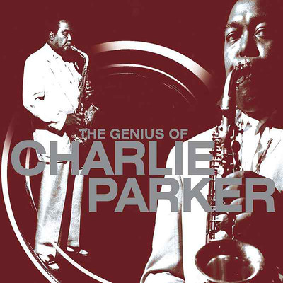 アルバム/The Genius Of Charlie Parker/Charlie Parker