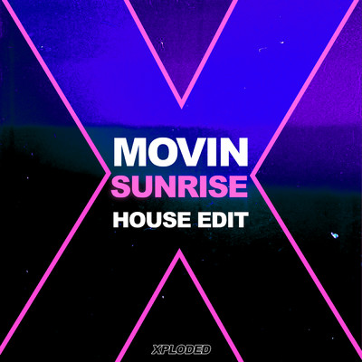 シングル/Sunrise (House Edit)/Movin