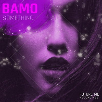 シングル/Something/BAMO