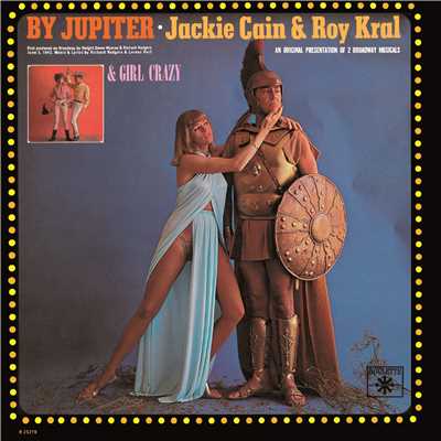 By Jupiter & Girl Crazy/Jackie Cain & Roy Kral
