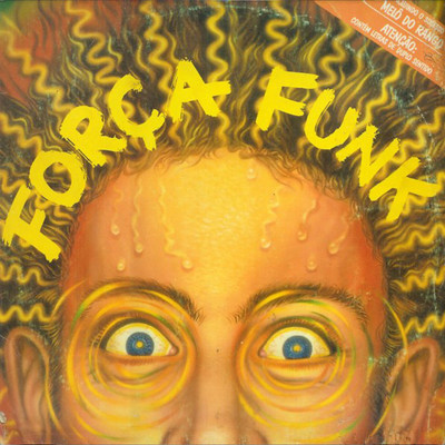 アルバム/Forca Funk/Furacao 2000