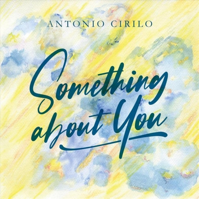 シングル/Something About You/Antonio Cirilo