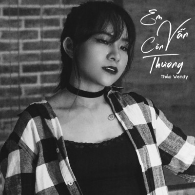 アルバム/Em Van Con Thuong/Thao Wendy