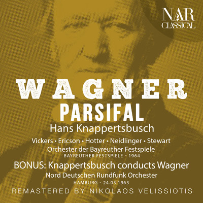 Parsifal, WWV 111, IRW 34, Act II: ”Parsifal！ - Weile！” (Kundry, Parsifal, Madchen)/Orchester der Bayreuther Festspiele, Hans Knappertsbusch, Barbra Ericson, Jon Vickers, Anja Silja, Lieselotte Rebmann, Else-Margret Gardelli, Dorothea Siebert, Rita Bartos, Sylvia Lindenstrad