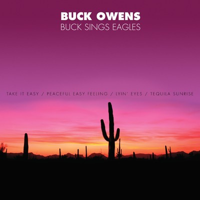 Peaceful Easy Feeling/Buck Owens