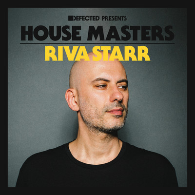 アルバム/Defected Presents House Masters - Riva Starr/Riva Starr