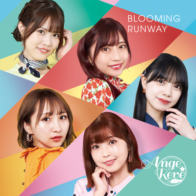 アルバム/BLOOMING RUNWAY/Ange☆Reve