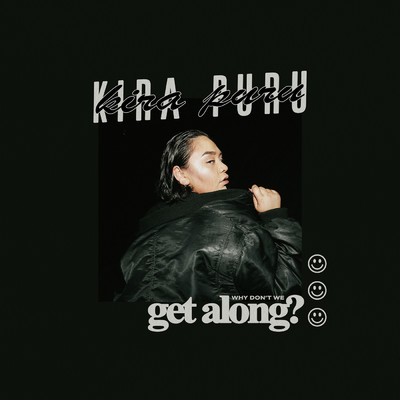 シングル/Why Don't We Get Along/Kira Puru