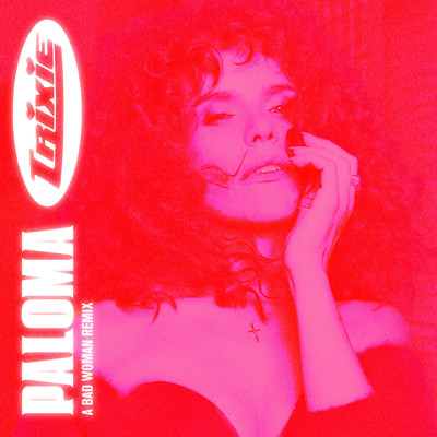 シングル/Bad Woman(Trixie Mattel Remix)/Paloma Faith