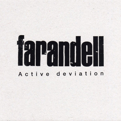 Active deviation/farandell