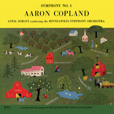 Copland: Symphony No. 3 (The Mercury Masters: The Mono Recordings)/ミネソタ管弦楽団／アンタル・ドラティ