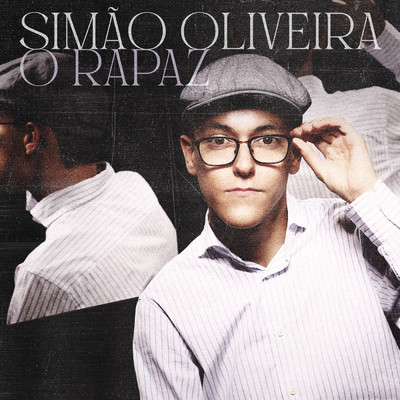 O Rapaz/Simao Oliveira
