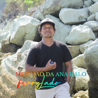 シングル/Mesu Jao Da Ana Halo/Ferry Lado